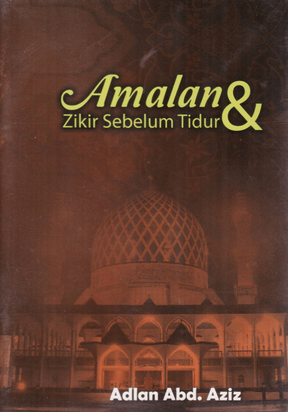 Amalan & Zikir Sebelum Tidur