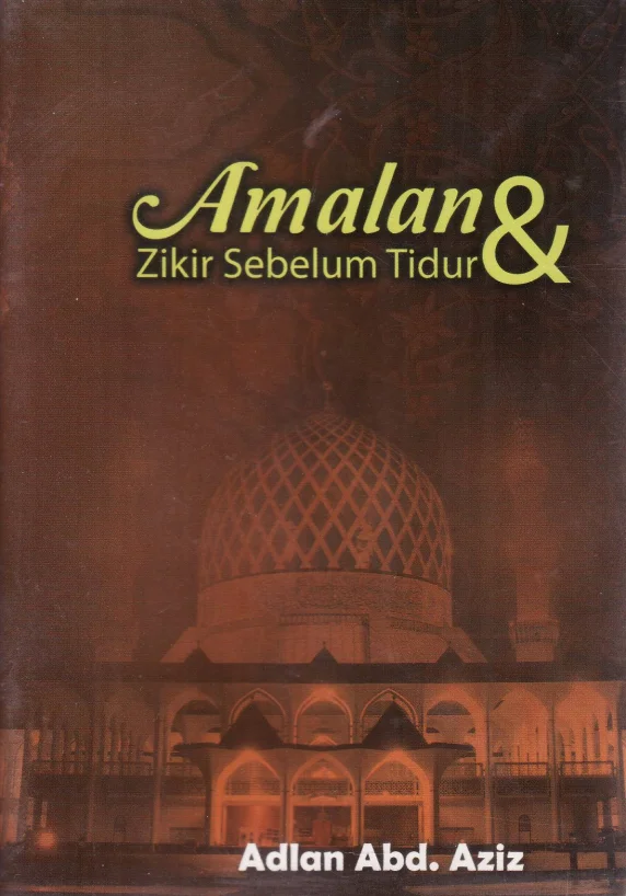 Amalan & Zikir Sebelum Tidur