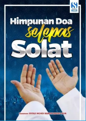 Himpunan Doa Selepas Solat