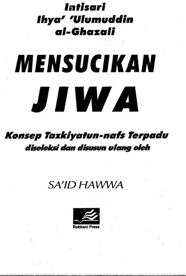 Mensucikan Jiwa Konsep Tazkiyatun-Nafs oleh Said Hawwa