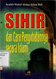 Sihir dan Cara Pengobatannya Secara Islami